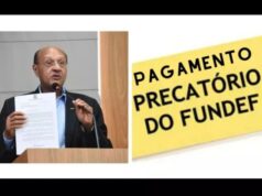 Vereador Prof. Pavão Filho garante Transparência no pagamento do precatório do FUNDEF aos Professores de São Luís