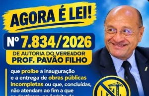 AGORA É LEI! São Luís proíbe inauguração e entrega de obras públicas incompletas